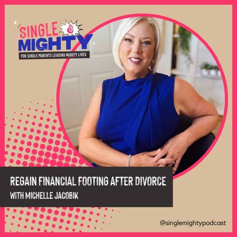 Michelle Jacobic on regaining financial footing after divorce